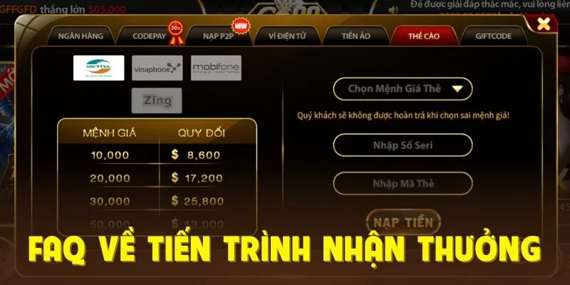 FAQ về tiến trình nhận thưởng