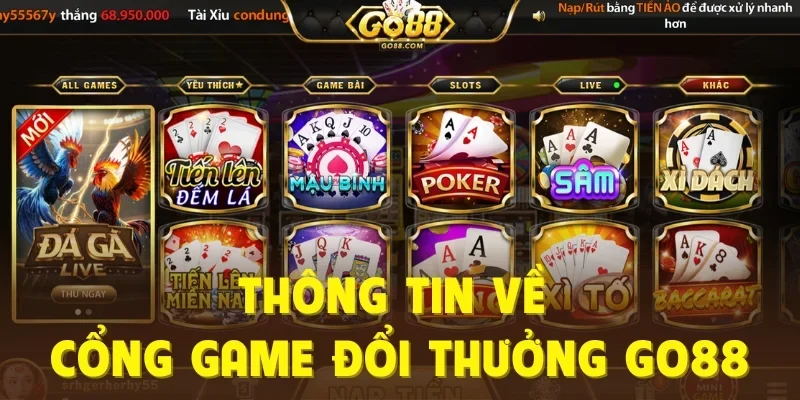 Thông tin về cổng game đổi thưởng GO88
